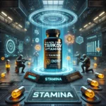 Boost Your Stamina with Tarkov Vitamins Part 1 A Complete Guide