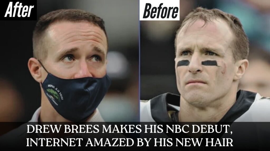 Drew brees makes his nbc debut, internet amazed by his new hair