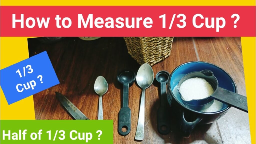 How Many Tablespoons in 1/3 Cup?